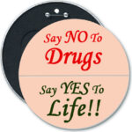Say “NO” to drugs and “Yes” to a Healthy Life!