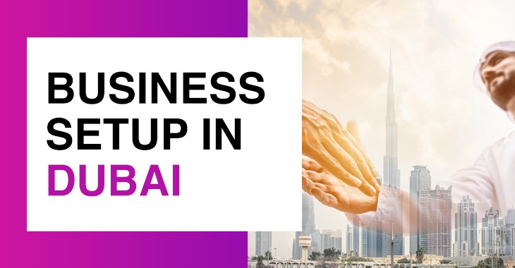 Setting Up A Business In Dubai: Top Tips And Advice